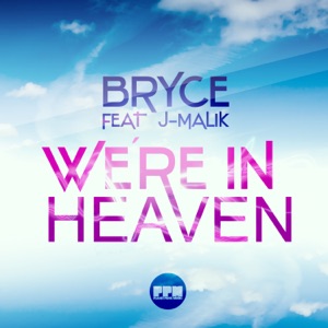 We're in Heaven (feat. J-Malik) - EP