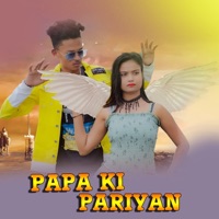 Papa Ki Pariyan - Single - KUNDAL K CHHURA & Anamika Acharya
