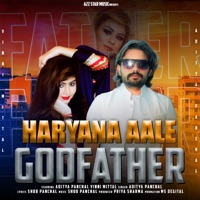 Haryana Aale Godfather - Single - Aditya Panchal