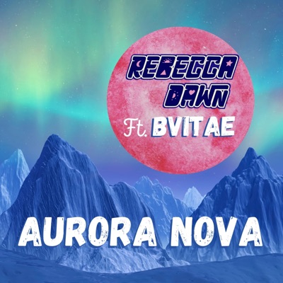 Aurora Nova (feat. Bvitae) - Single
