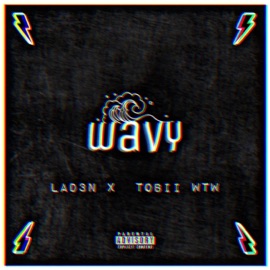 Wavy (feat. Tobii WTW) Lad3n