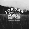 Stream & download Buy Dirt (Acoustic) [feat. Luke Bryan] - Single