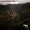 Unstoppable God - Single