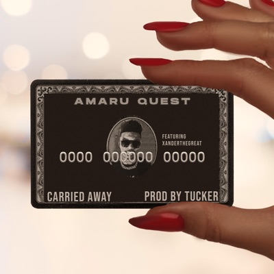 Carried Away (feat. XANdERtheGREAT) - Single