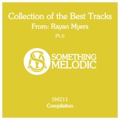 Collection of the Best Tracks from: Rayan Myers, Pt. 6 artwork