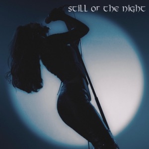 Still of the Night - Single