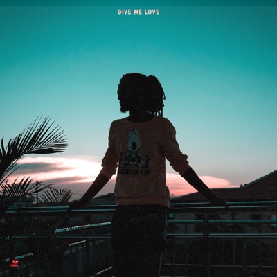 Give Me Love - Single
