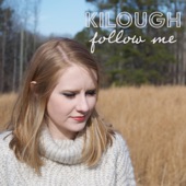 Kilough - Follow Me