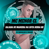 Rajada de Madeira na Xota Dessa Bb - Single - MC MENOR CL