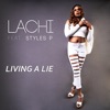 Living a Lie (feat. Styles P) - Single