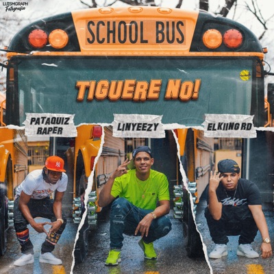 Tiguere No (feat. Pataquiz Raper & Kiing RD) - Single