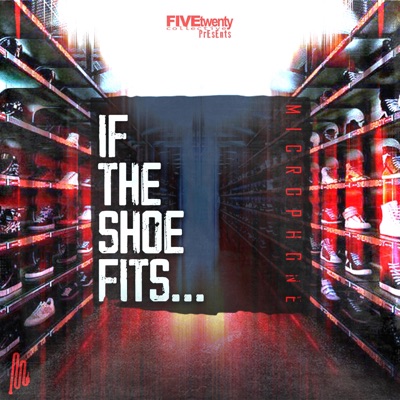 If the Shoe Fits... - Single