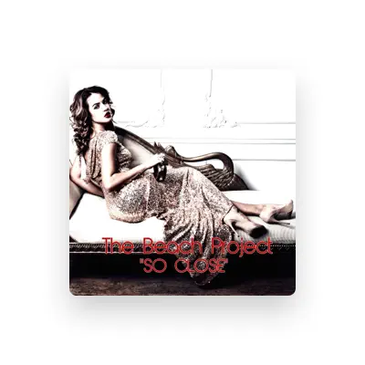 Listen to The Beach Project, watch music videos, read bio, see tour dates & more!