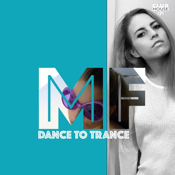 Dance to Trance