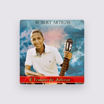 Listen to Robert Artigas, watch music videos, read bio, see tour dates & more!