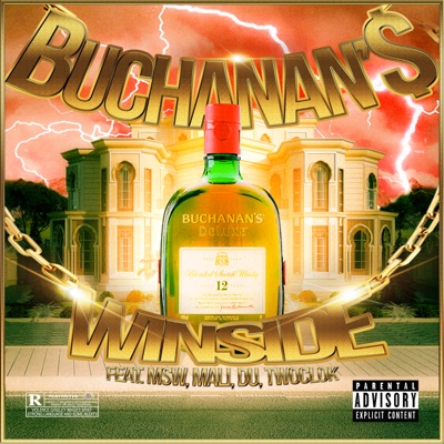 Buchanan's (feat. MSW, Twoclok & Jovem Du) - Single