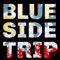 Side Trip (feat. RITTO) - KLO-DO lyrics