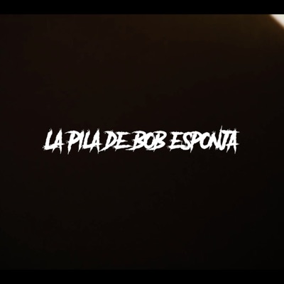 La Pila De Bob Esponja (feat. Leon Gambino & PirriFerragamo) - Single