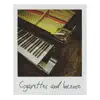 Cigarettes And Incense