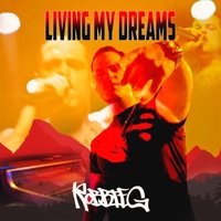 Living My Dreams - Single - Robbie G
