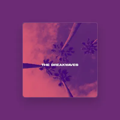 Listen to The Breakwaves, watch music videos, read bio, see tour dates & more!