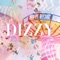 Dizzy - LIVVIA lyrics