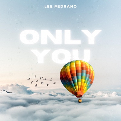 Only You - Single