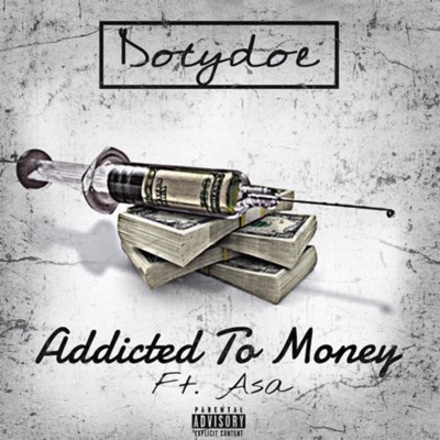 Addicted To Money (feat. Asa2Times) - Single