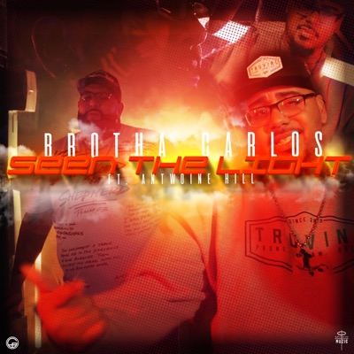 Seen The Light (feat. Antwoine Hill) - Single