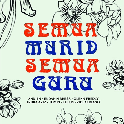 Semua Murid Semua Guru - Single
