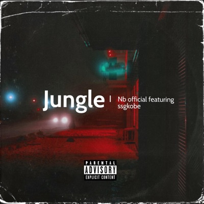 Jungle (feat. Ssgkobe) - Single