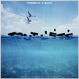 Tout l'été (feat. BLKT) Tossmyc