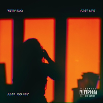 Past Life (feat. ISO Kev) - Single