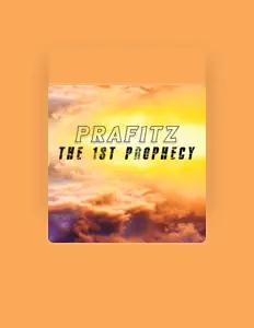 Dengarkan Prafitz, tonton video musik, baca bio, lihat tanggal tur & lainnya!