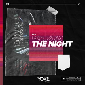 We Run the Night - Single