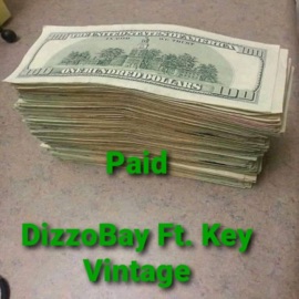 Paid (feat. Key Vintage) DizzoBay