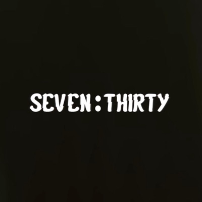 Seven Thirty - Single