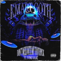 Don't Mess With My Toothpick - Single - Yvng Vadr & Kmart Goth