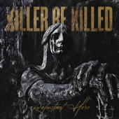Reluctant Hero - Killer Be Killed Cover Art