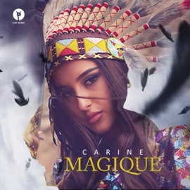 Magique (Extended) Carine