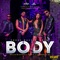 Body (feat. Adam O, DJ CHEEM & QQ) - Nailah Blackman & Dj Spider lyrics