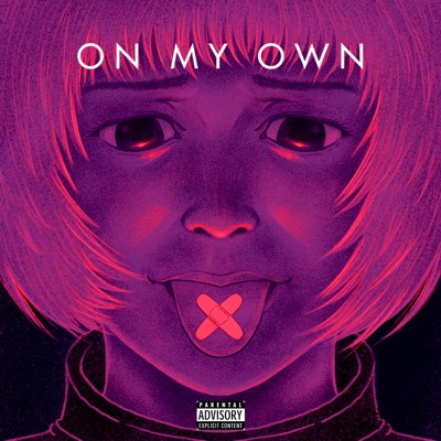 On My Own - Single