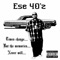 The Algorithm - Ese 40'z lyrics