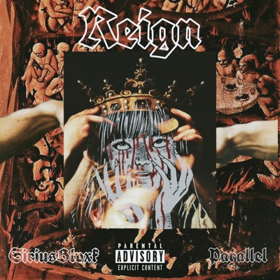 Reign (feat. Parallel) - Single