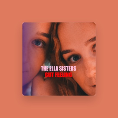 Listen to The Ella Sisters, watch music videos, read bio, see tour dates & more!