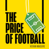 The Price of Football, Second Edition: Understanding Football Club Finance (Unabridged) - Kieran Maguire