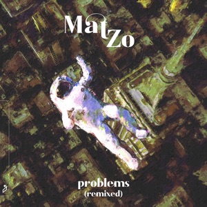 Problems (Remixed) [feat. Olan] - EP