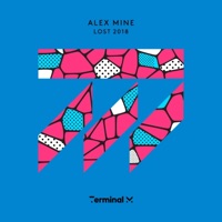 Lost 2018 - EP - Alex Mine & Carl Cox