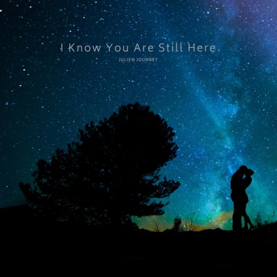 I Know You Are Still Here - Single