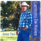 Jose Teo - Caminito de Rieles